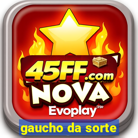 gaucho da sorte